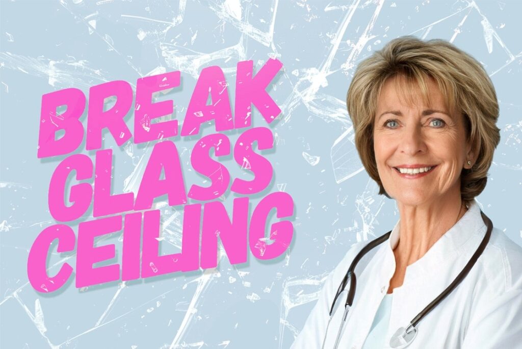 A confident middle-aged female doctor in a lab coat with a stethoscope in front of a "Break Glass Ceiling" text on a shattered glass background encouraging women to break the glass ceiling with MCCQE1.