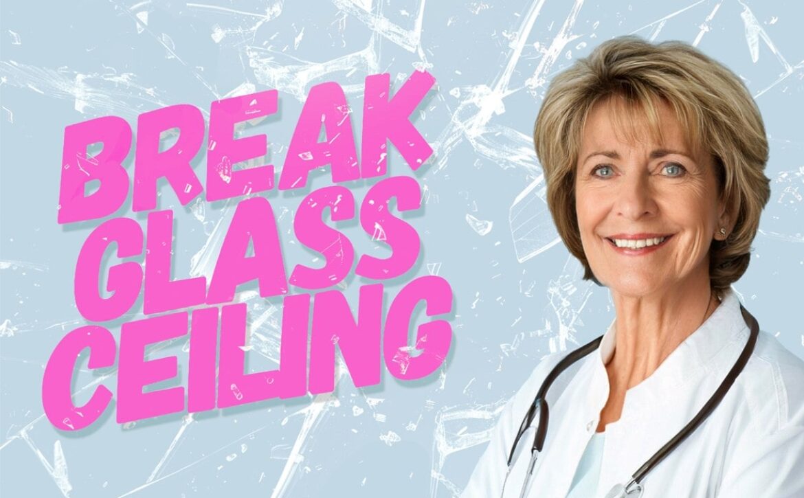 A confident middle-aged female doctor in a lab coat with a stethoscope in front of a "Break Glass Ceiling" text on a shattered glass background encouraging women to break the glass ceiling with MCCQE1.