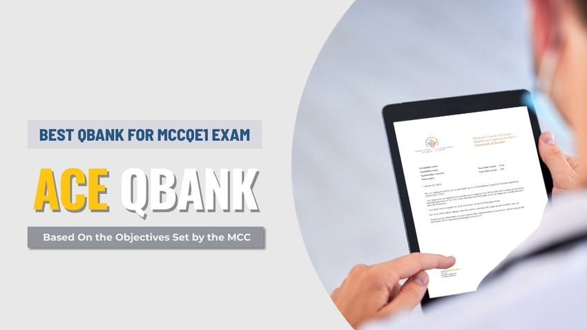 Person holding a tablet displaying MCCQE1 exam result and score. Text on the image reads, "Best QBank for MCCQE1 Exam - ACE QBank - Based on the Objectives Set by the MCC with an impressive Canadian Medical Licensing Exam pass rate.